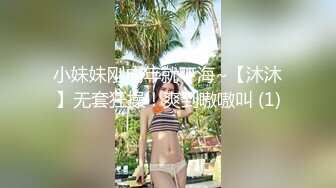 放暑假和00后小女友各种姿势啪啪啪 完美露脸