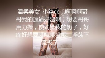 【女友淫妻性爱曝光】最新内部性爱私密群女友淫妻投稿极品淫妻女友淫乱性爱 女友篇 完美露脸 高清720P版 (2)