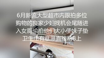 《乐橙云破解》小哥情趣酒店约炮极品美少妇可惜鸡巴不顶用连试了几次都不行