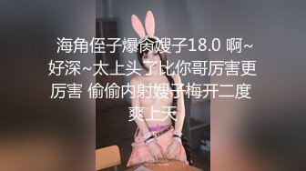 商城跟随偷窥试装化妆品的漂亮小姐姐 紫色内内 小骚丁卡屁屁 超级诱惑