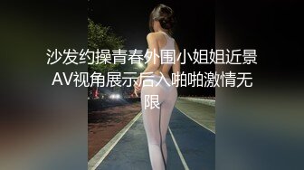 “用力点用力操我把我骚逼操烂”91大神肥哥约啪学院派长发娇嫩学生妹浴室猛插呻吟销魂对白很淫荡1080P超清