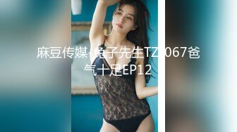 【酒店摄像头偷拍 重磅首发】 360未流出极品台 帅气小哥与女友唯美多炮性爱