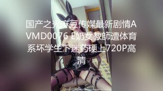 天美传媒 tmw-231 全裸清洁口交服侍-施子涵