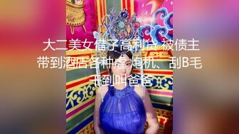 咔嚓客商场偷拍漂亮蓝裙少妇4K原档