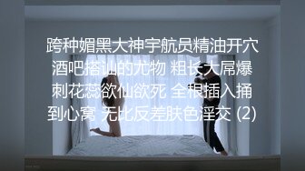 ❤️√ 小学妹和男友下午过来开房，先在床上跪着给学长吃鸡鸡，然后用小穴让学长把精液