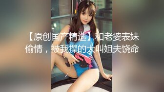   小哥哥镜头前操女友 销魂无套女上位打桩机一顿猛操