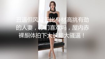   婊妹的呻吟清纯颜值略显风骚，让小哥哥无情抽插，交大鸡巴床边草嘴，道具抽插骚穴浪荡呻吟