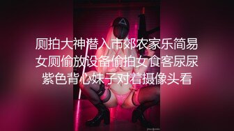 小胡渣大屌男友&颜值在线的肉感体态女友[yamthacha]福利啪啪视频合集3