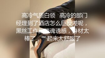 清纯性感的长发美女趁女闺蜜上班不在和她男友家中偷情